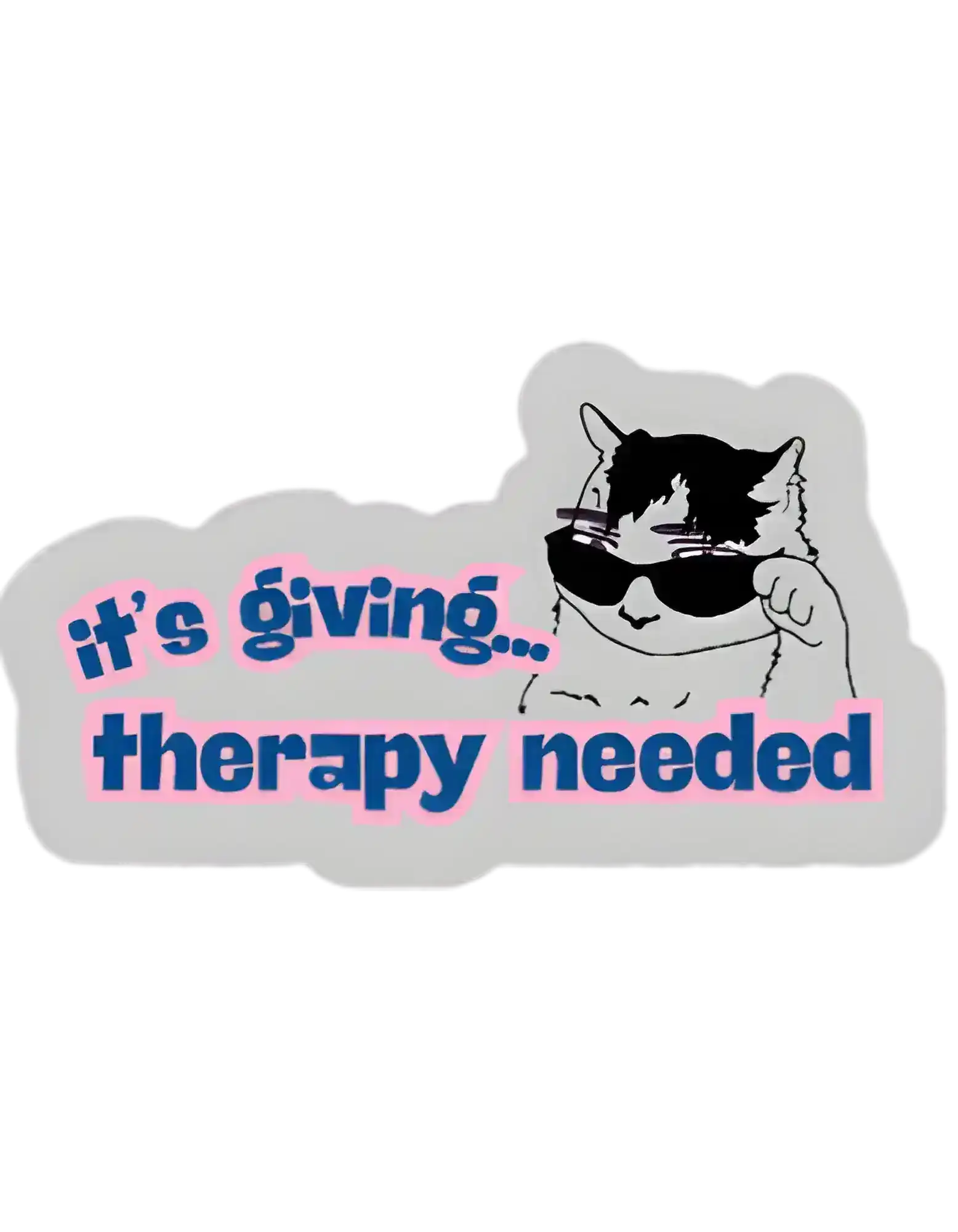  Therapy Needed - Premium Vinyl Sticker - Cady Creations