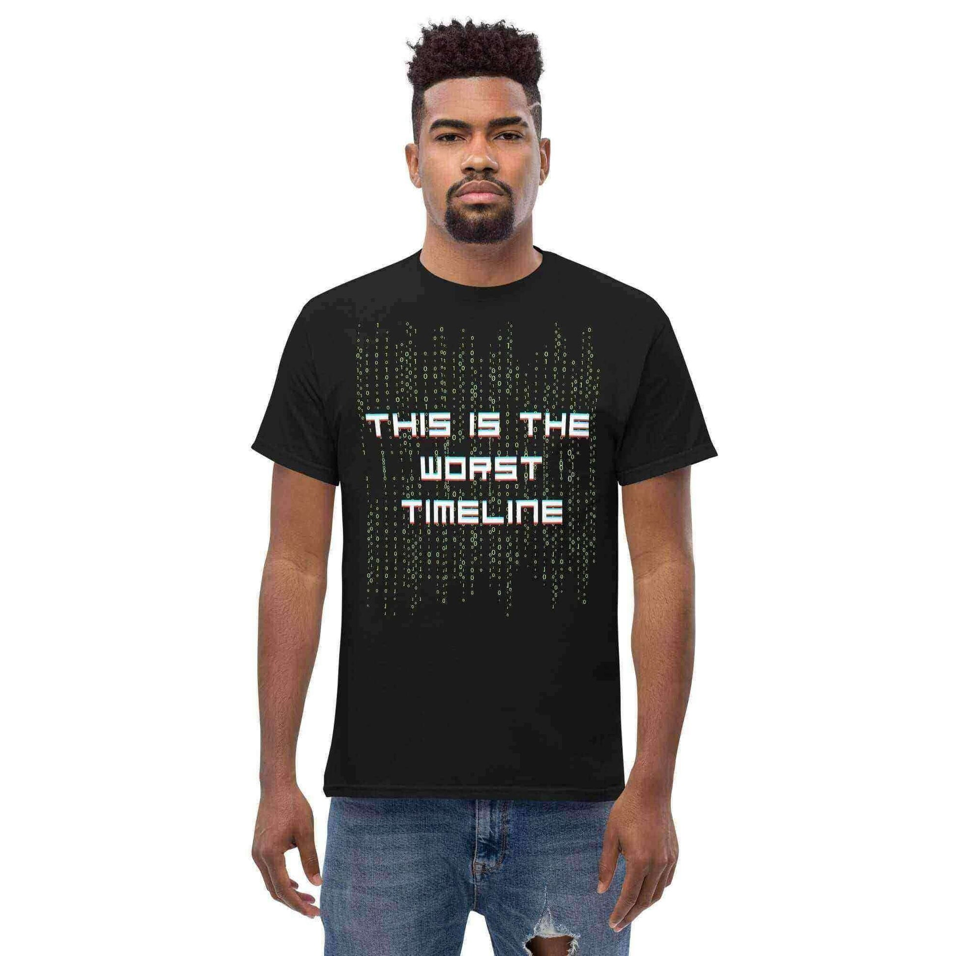 This Is The Worst Timeline - Unisex Tee - Cady Creations