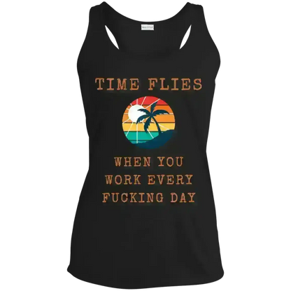 Time Flies When You Work - Racerback Tank - Cady Creations