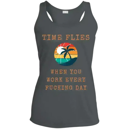 Time Flies When You Work - Racerback Tank - Cady Creations