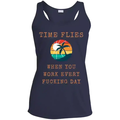 Time Flies When You Work - Racerback Tank - Cady Creations