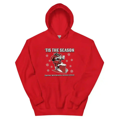 'Tis The Season When Breaking & Entering Is Festive Pullover Hoodie - Cady Creations