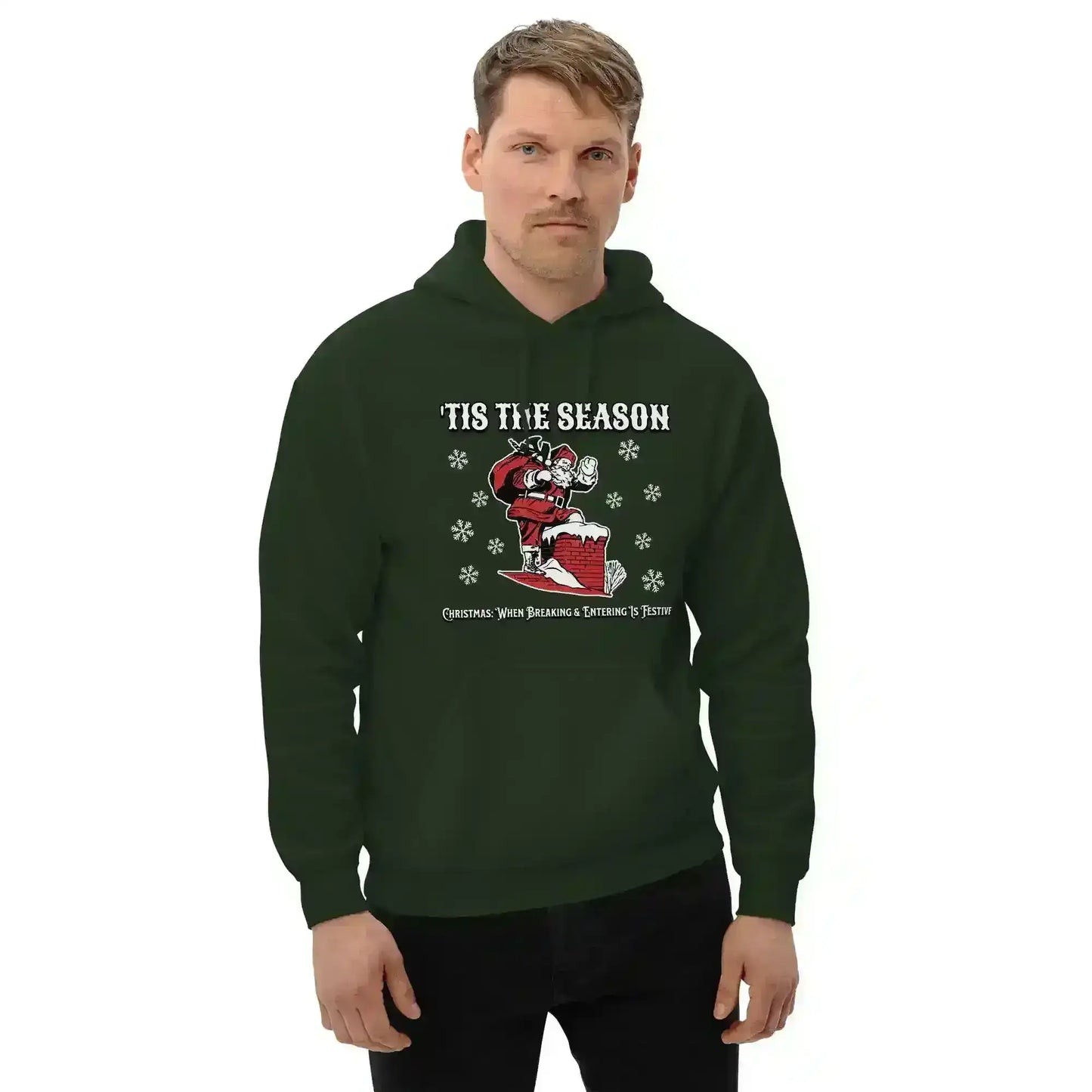 'Tis The Season When Breaking & Entering Is Festive Pullover Hoodie - Cady Creations