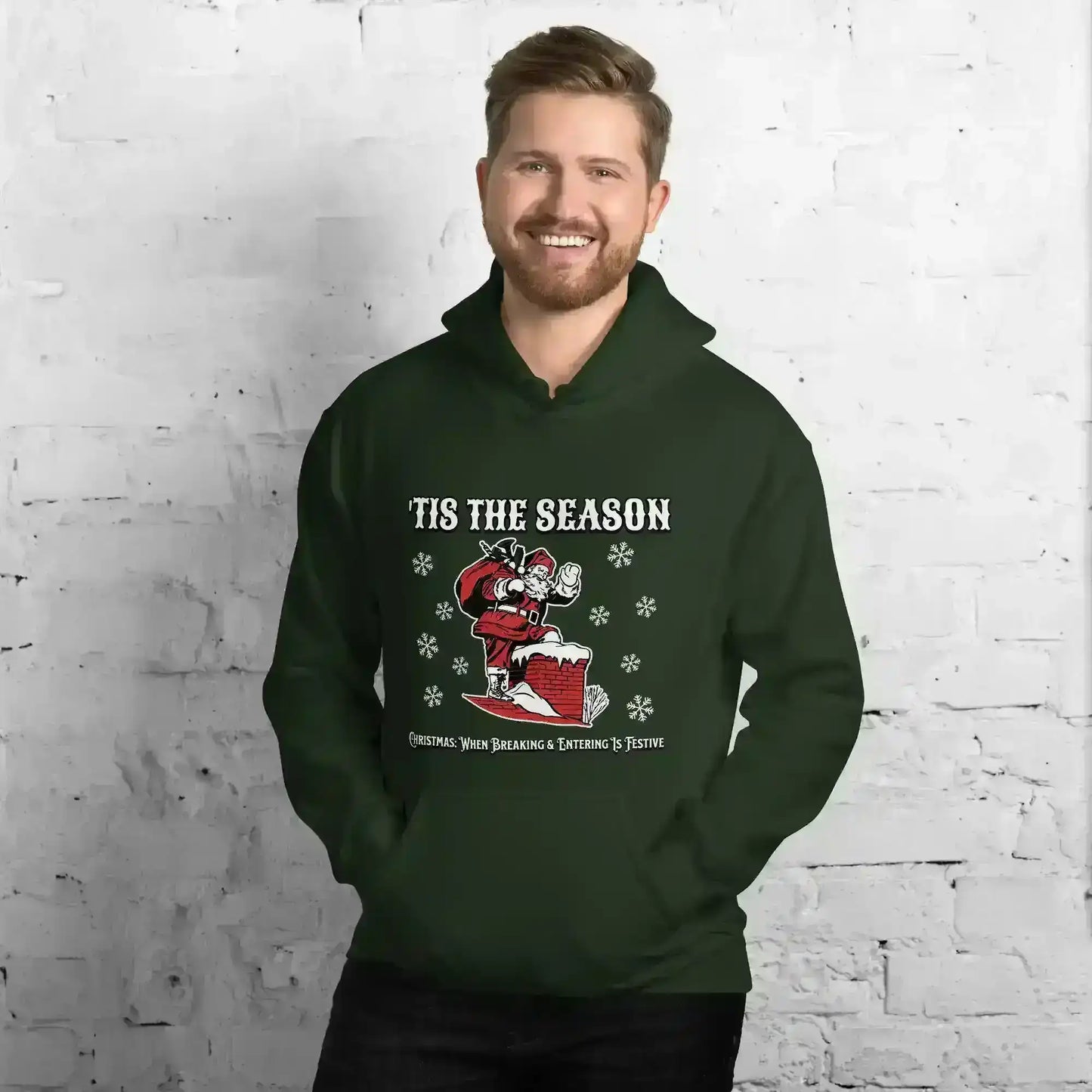 'Tis The Season When Breaking & Entering Is Festive Pullover Hoodie - Cady Creations