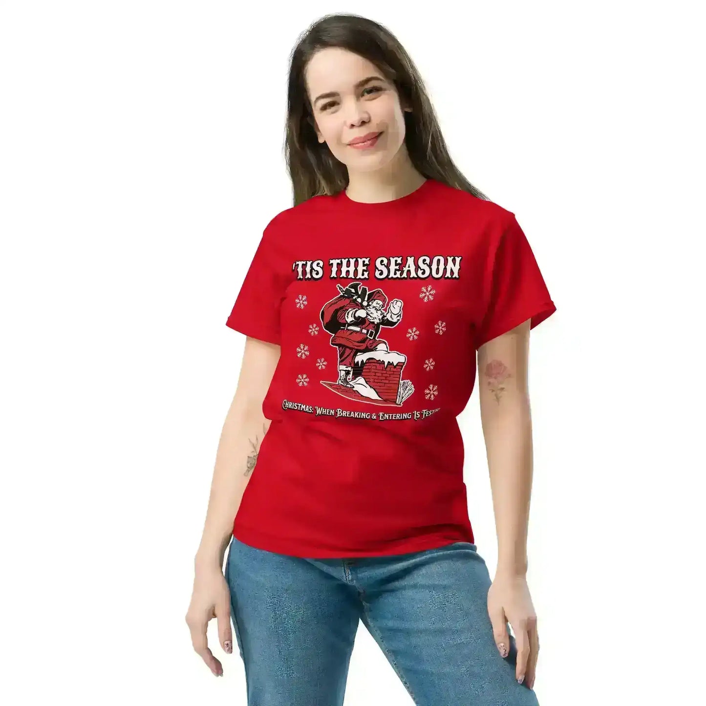 'Tis The Season When Breaking & Entering Is Festive Unisex Tee - Cady Creations