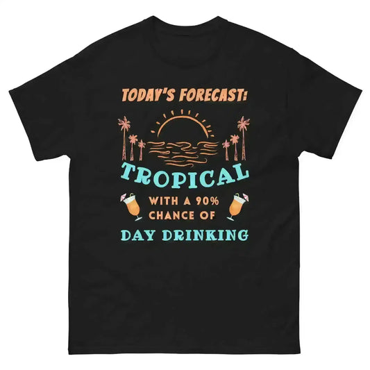 Today's Forecast Tropical - Unisex Tee - Cady Creations