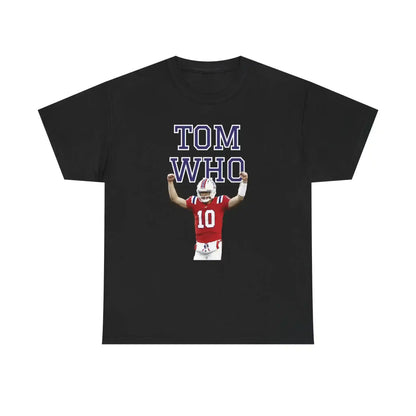  Tom Who Football Inspired - Unisex Tee - Cady Creations
