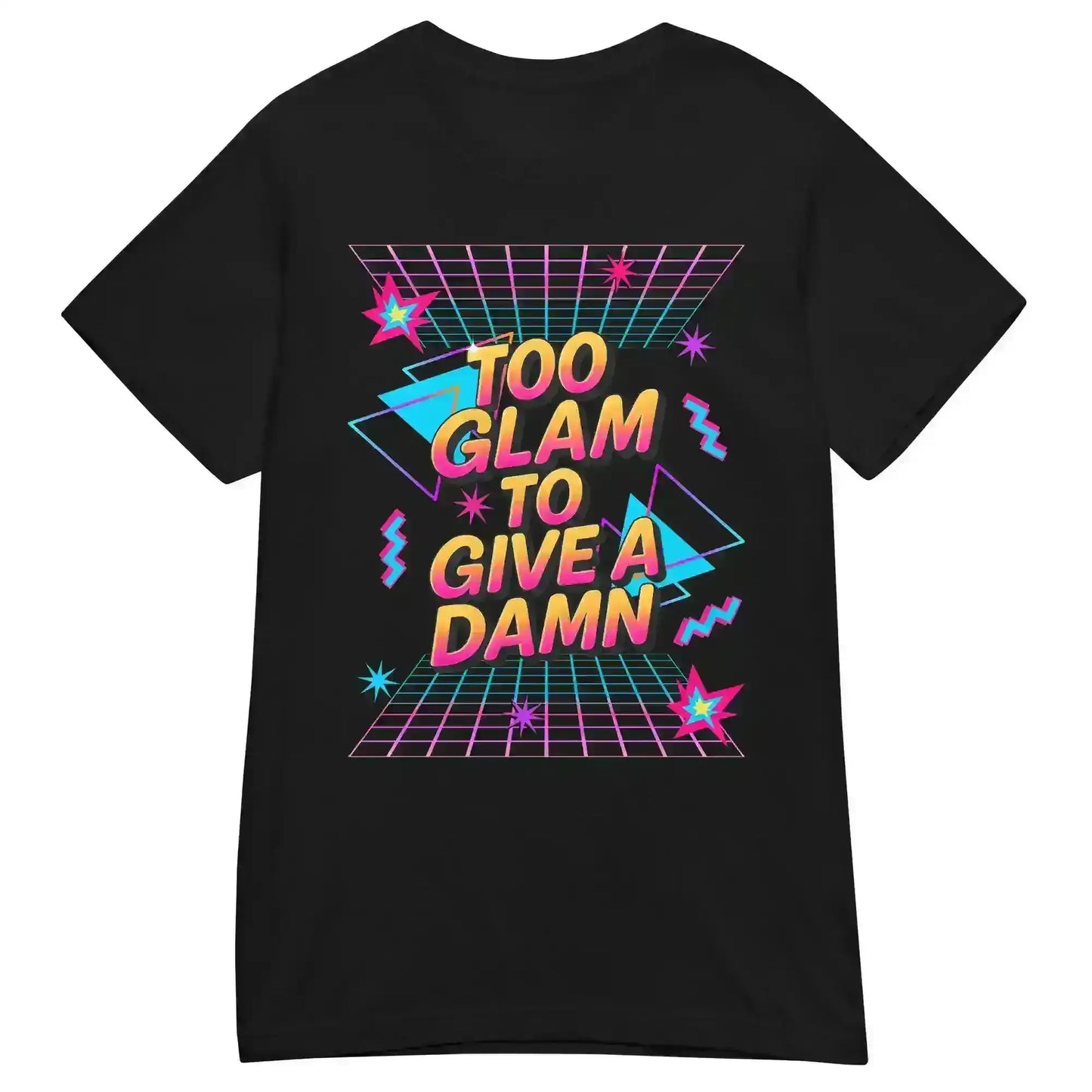 Too Glam To Give A Damn Fitted Tee - Cady Creations