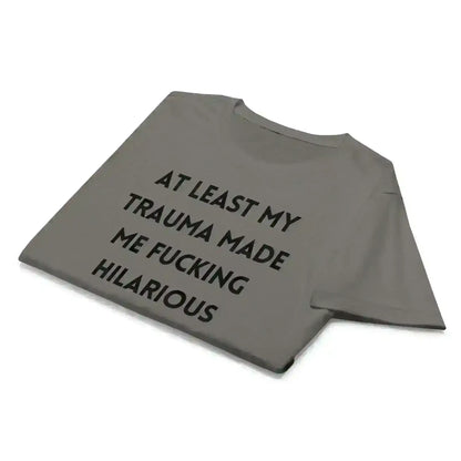 Trauma Humor Therapy - Fitted Tee - Cady Creations