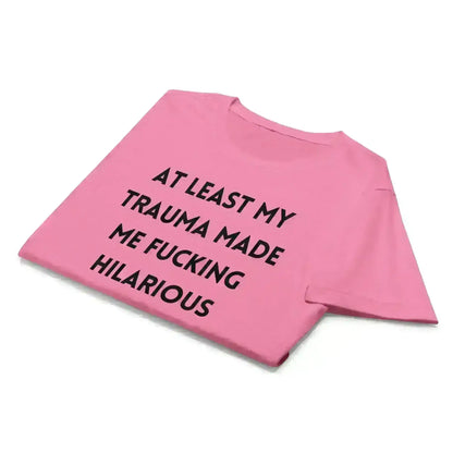 Trauma Humor Therapy - Fitted Tee - Cady Creations