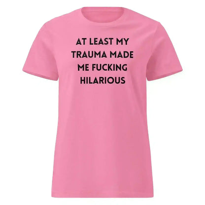 Trauma Humor Therapy - Fitted Tee - Cady Creations