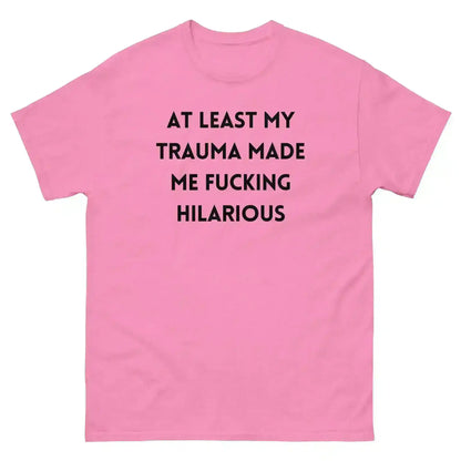 Trauma Humor Therapy Unisex Graphic Tee - Cady Creations
