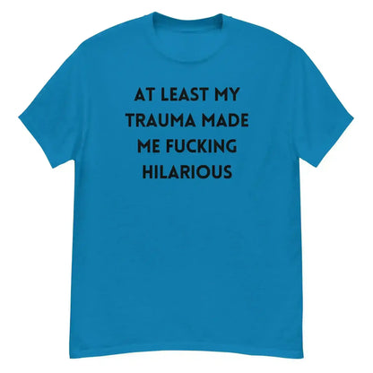 Trauma Humor Therapy Unisex Graphic Tee - Cady Creations