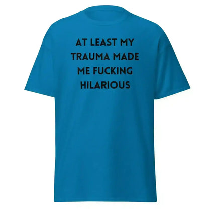 Trauma Humor Therapy - Unisex Tee - Cady Creations