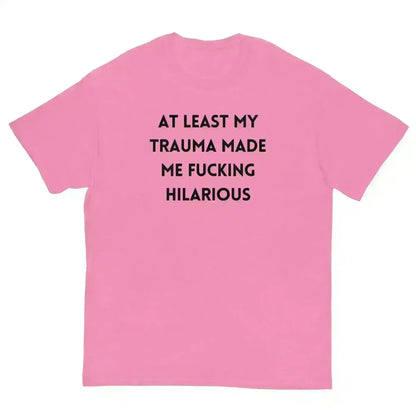 Trauma Humor Therapy - Unisex Tee - Cady Creations