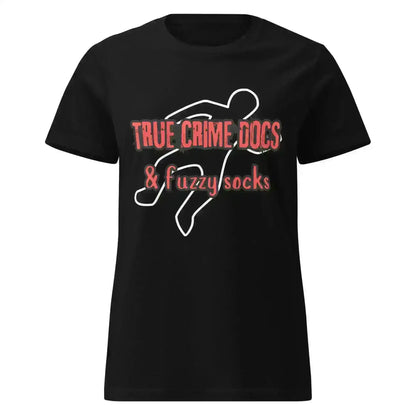 True Crime Docs & Fuzzy Socks - Fitted Tee - Cady Creations