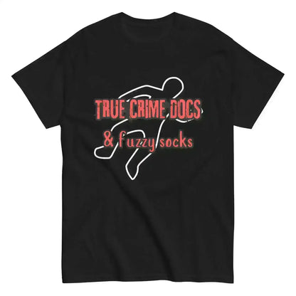 True Crime Docs & Fuzzy Socks - Unisex Tee - Cady Creations