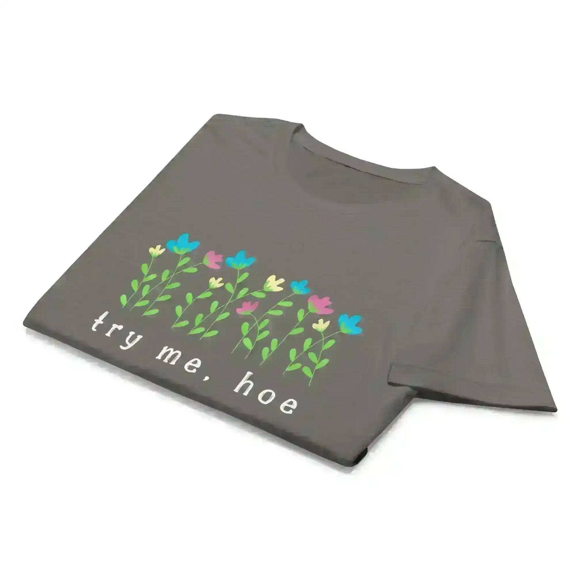 Try Me Hoe - Fitted Tee - Cady Creations