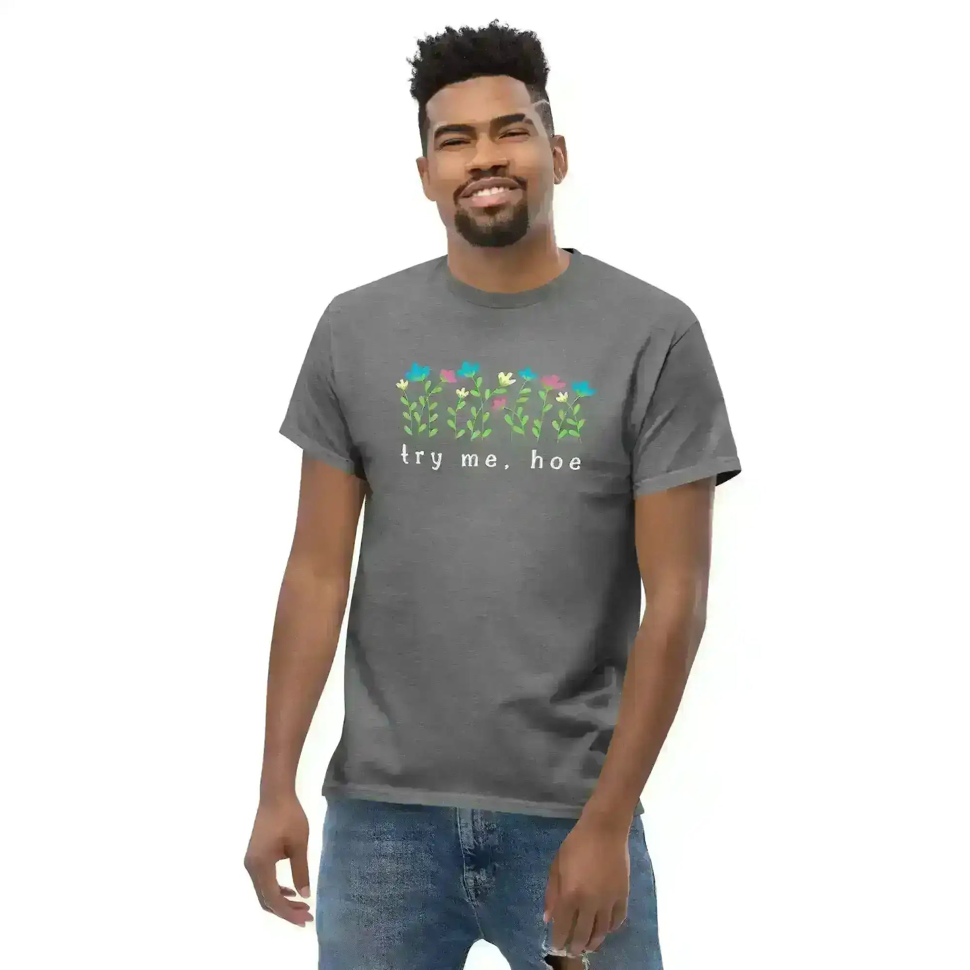 Try Me Hoe - Unisex Tee - Cady Creations