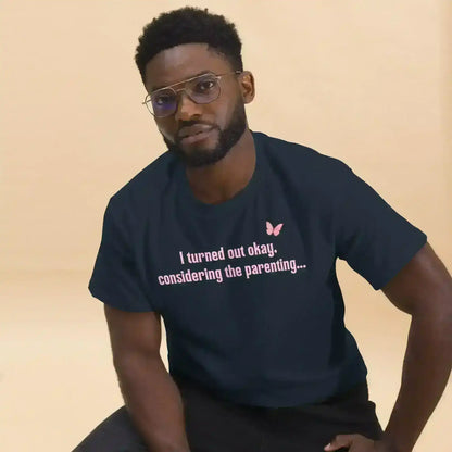 Turned Out Okay Parenting - Unisex Tee - Cady Creations