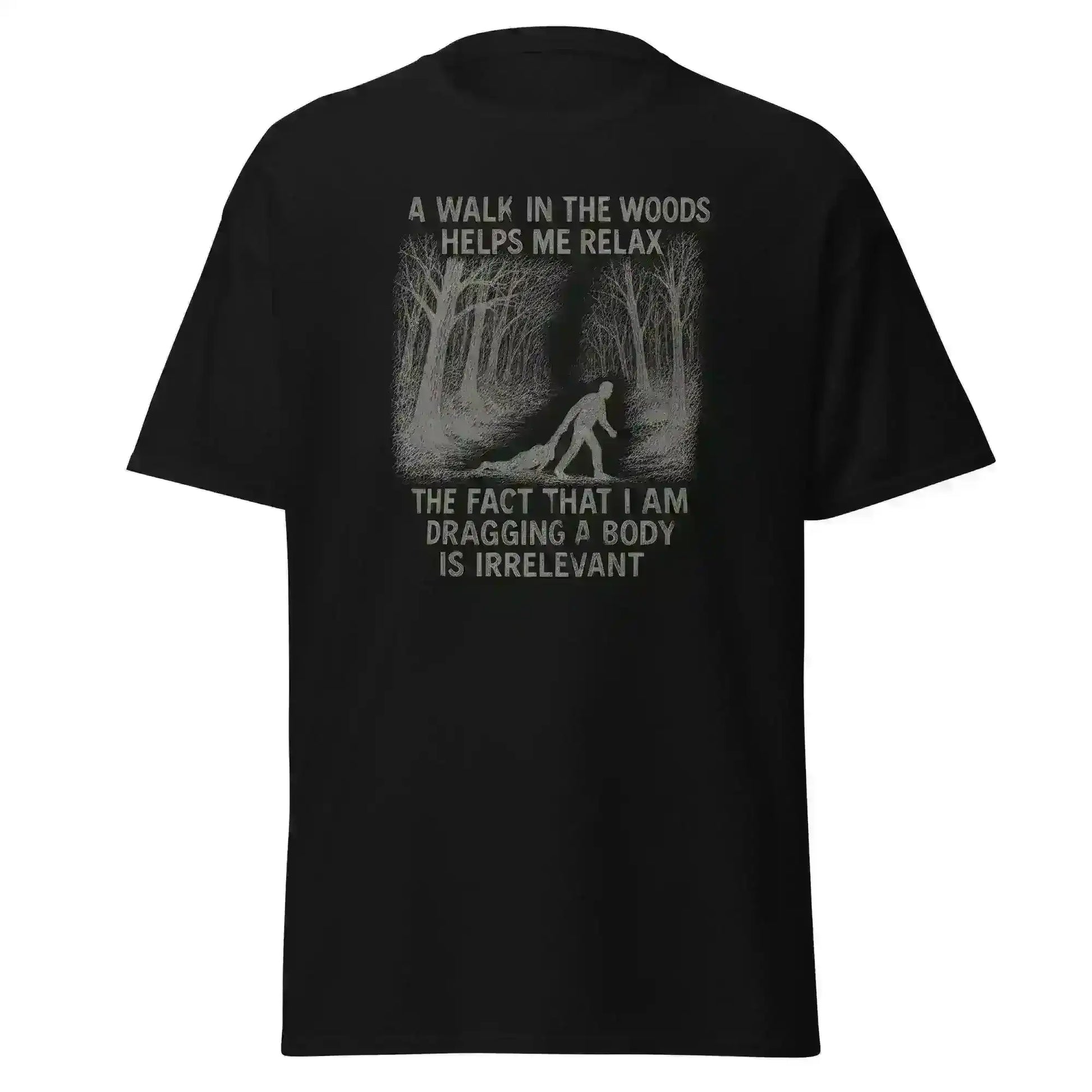 Walking In The Woods True Crime Humor - Unisex Tee - Cady Creations