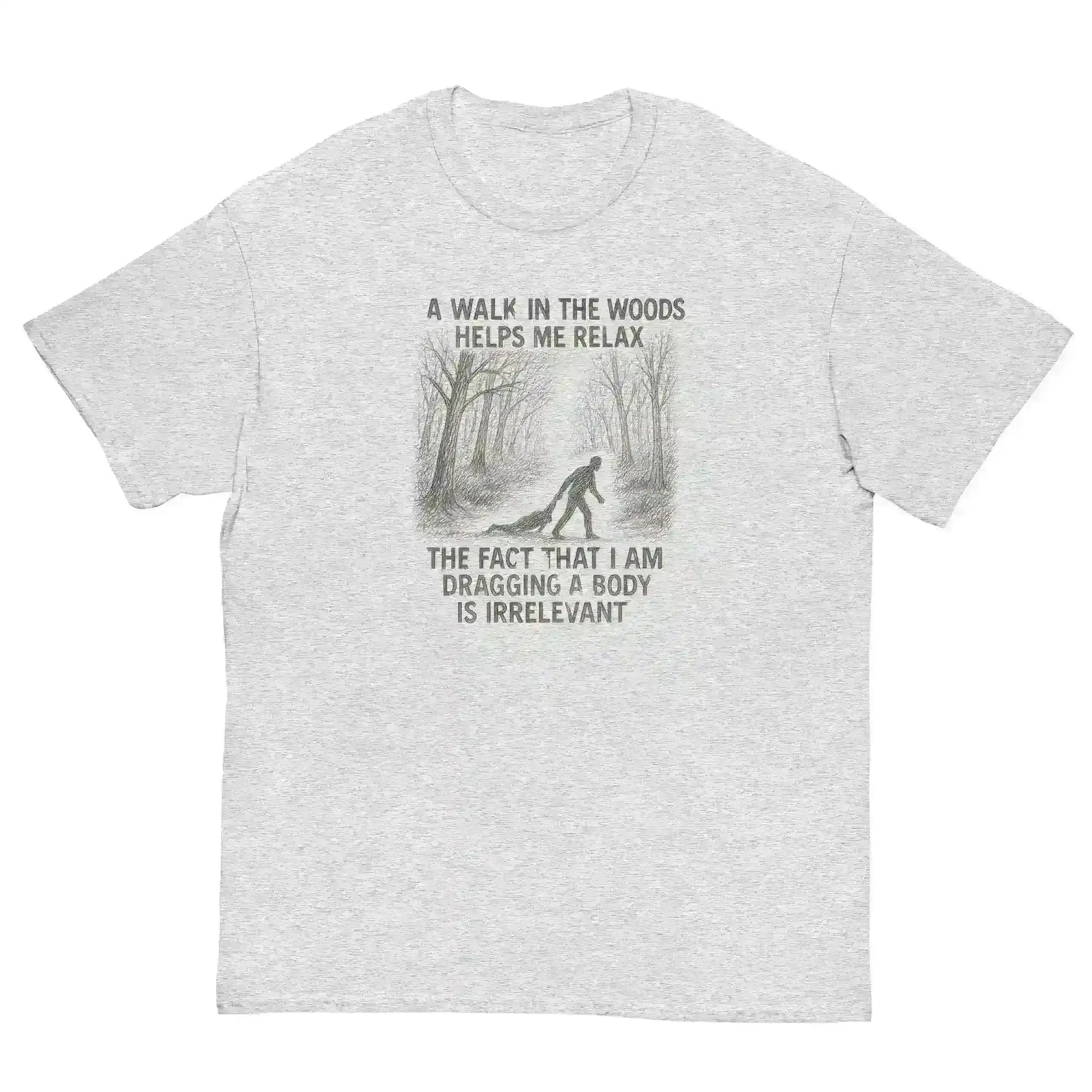 Walking In The Woods True Crime Humor - Unisex Tee - Cady Creations