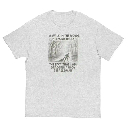 Walking In The Woods True Crime Humor - Unisex Tee - Cady Creations