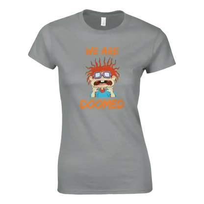 We Are Doomed - Fitted Tee - Cady Creations