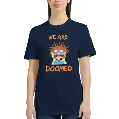 We Are Doomed - Fitted Tee - Cady Creations