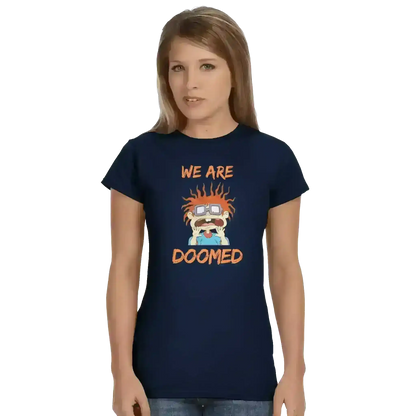 We Are Doomed - Fitted Tee - Cady Creations