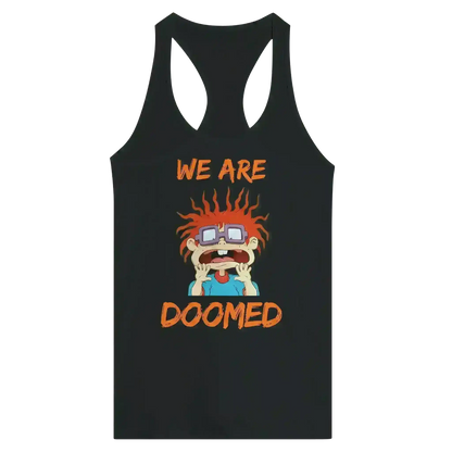 We Are Doomed - Racerback Tank - Cady Creations