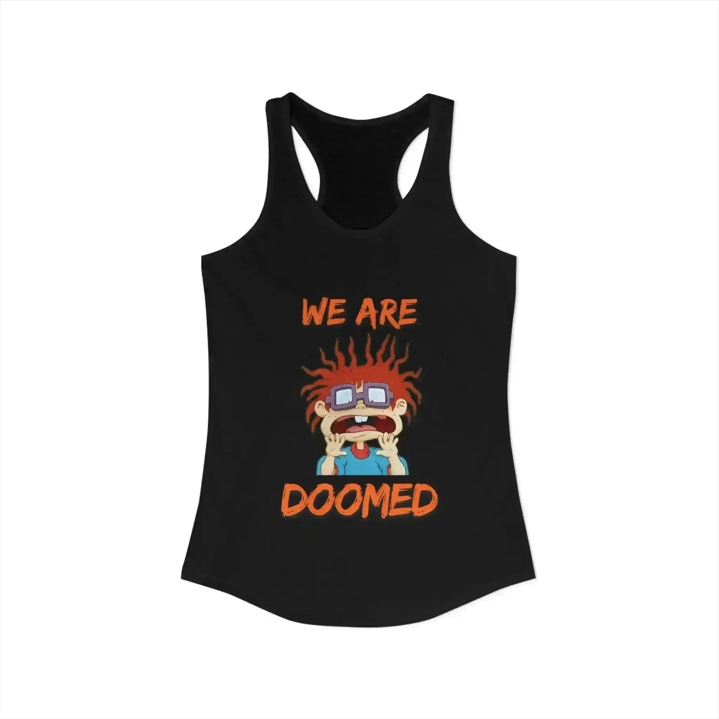  We Are Doomed - Racerback Tank - Cady Creations
