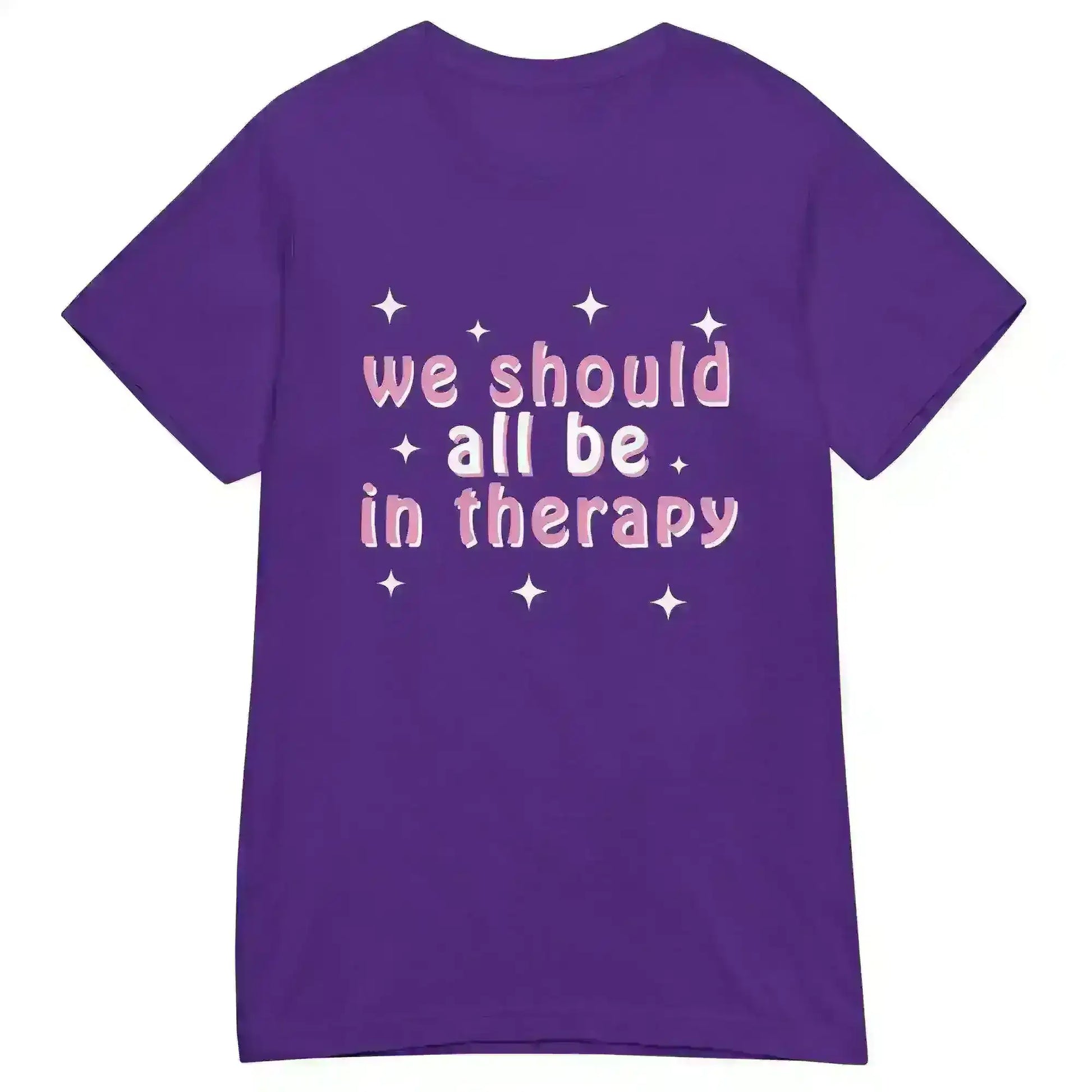 We Should All Be In Therapy - Fitted Tee - Cady Creations
