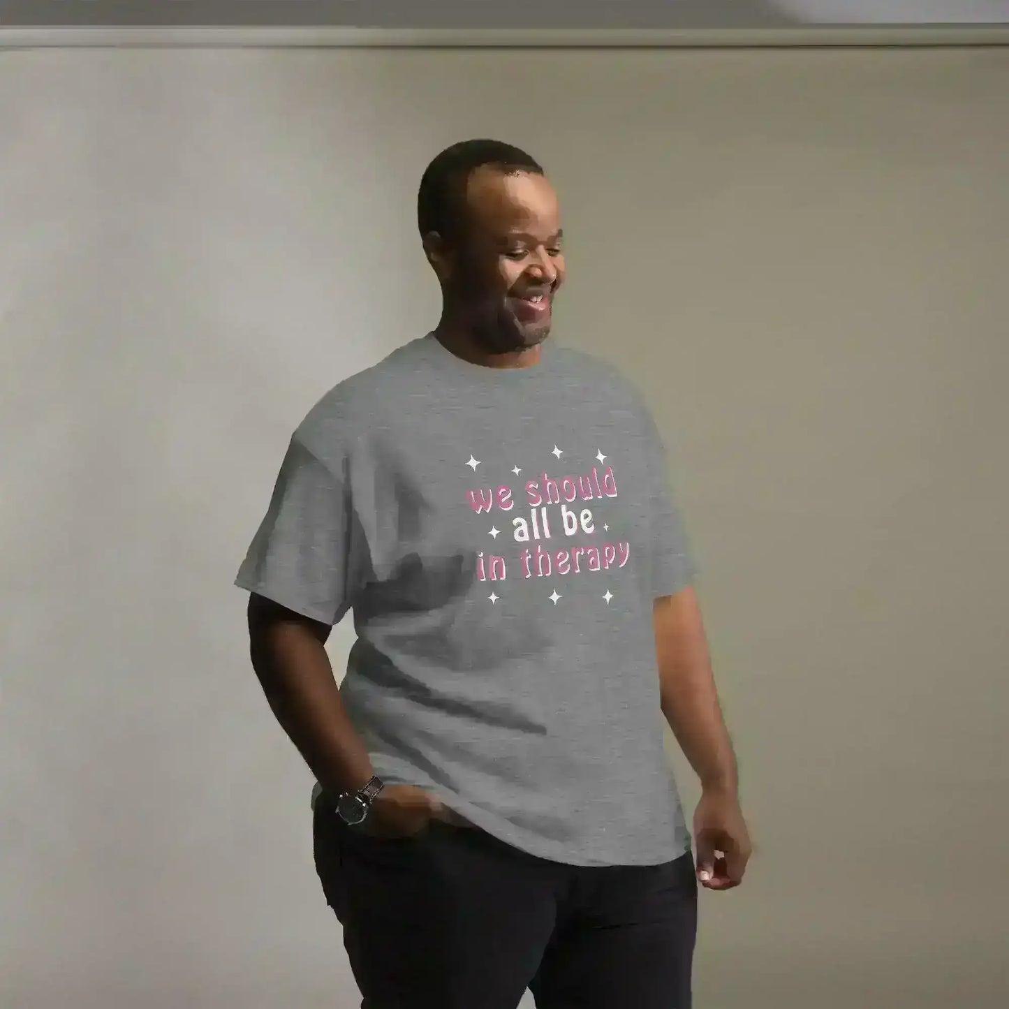 We Should All Be In Therapy - Unisex Tee - Cady Creations