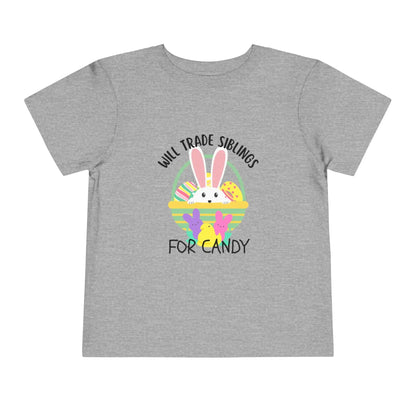  Will Trade Siblings For Candy - Toddler Tee - Cady Creations