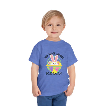  Will Trade Siblings For Candy - Toddler Tee - Cady Creations