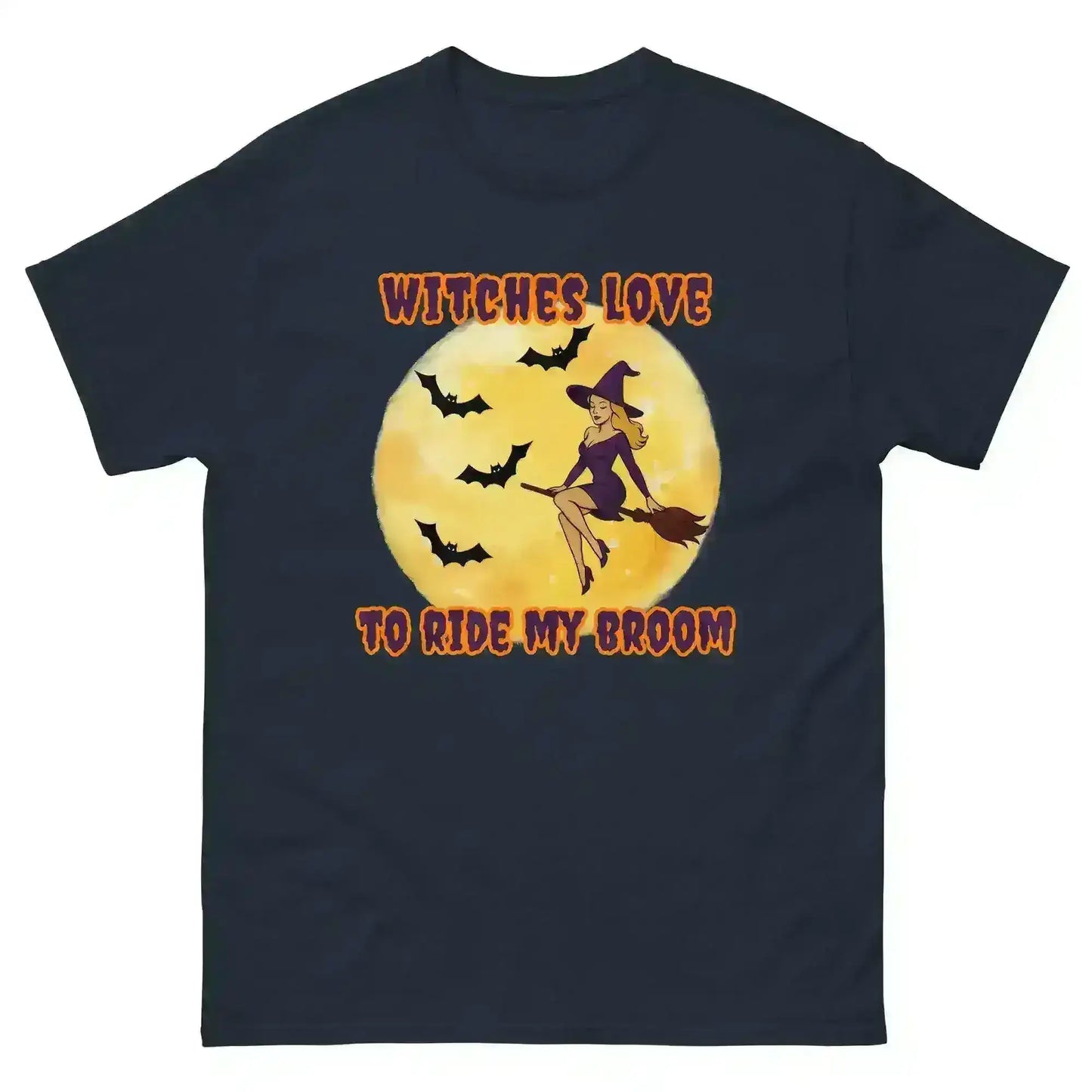 Witches Love To Ride My Broom Unisex Tee - Spooky Halloween Humor - Cady Creations