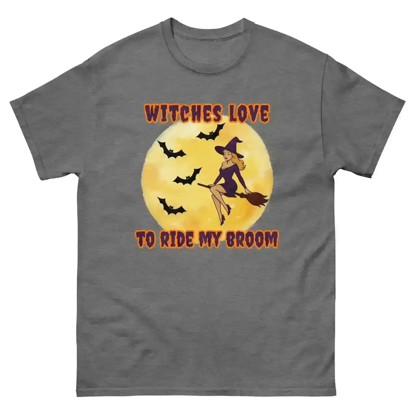 Witches Love To Ride My Broom Unisex Tee - Spooky Halloween Humor - Cady Creations