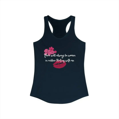  Women In Rubber Flirting Rent Inspired - Racerback Tank - Cady Creations