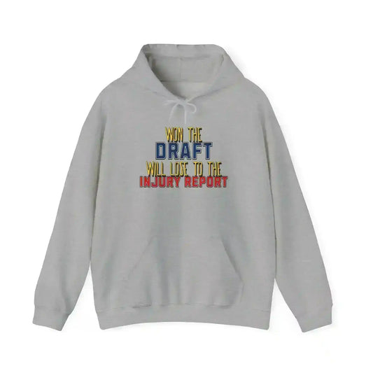 Won The Draft Will Lose To The Injury Report Pullover Hoodie - Fantasy Football Humor - Cady Creations