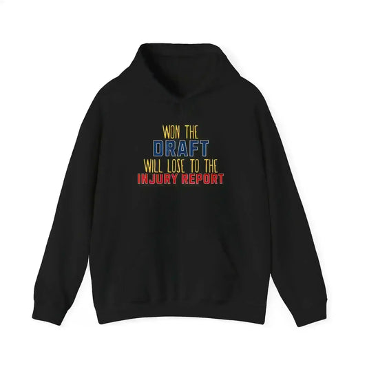 Won The Draft Will Lose To The Injury Report Pullover Hoodie - Fantasy Football Humor - Cady Creations