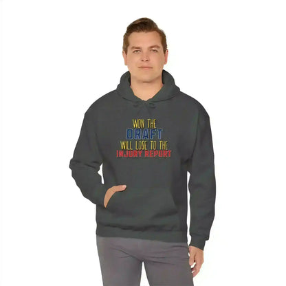 Won The Draft Will Lose To The Injury Report Pullover Hoodie - Fantasy Football Humor - Cady Creations