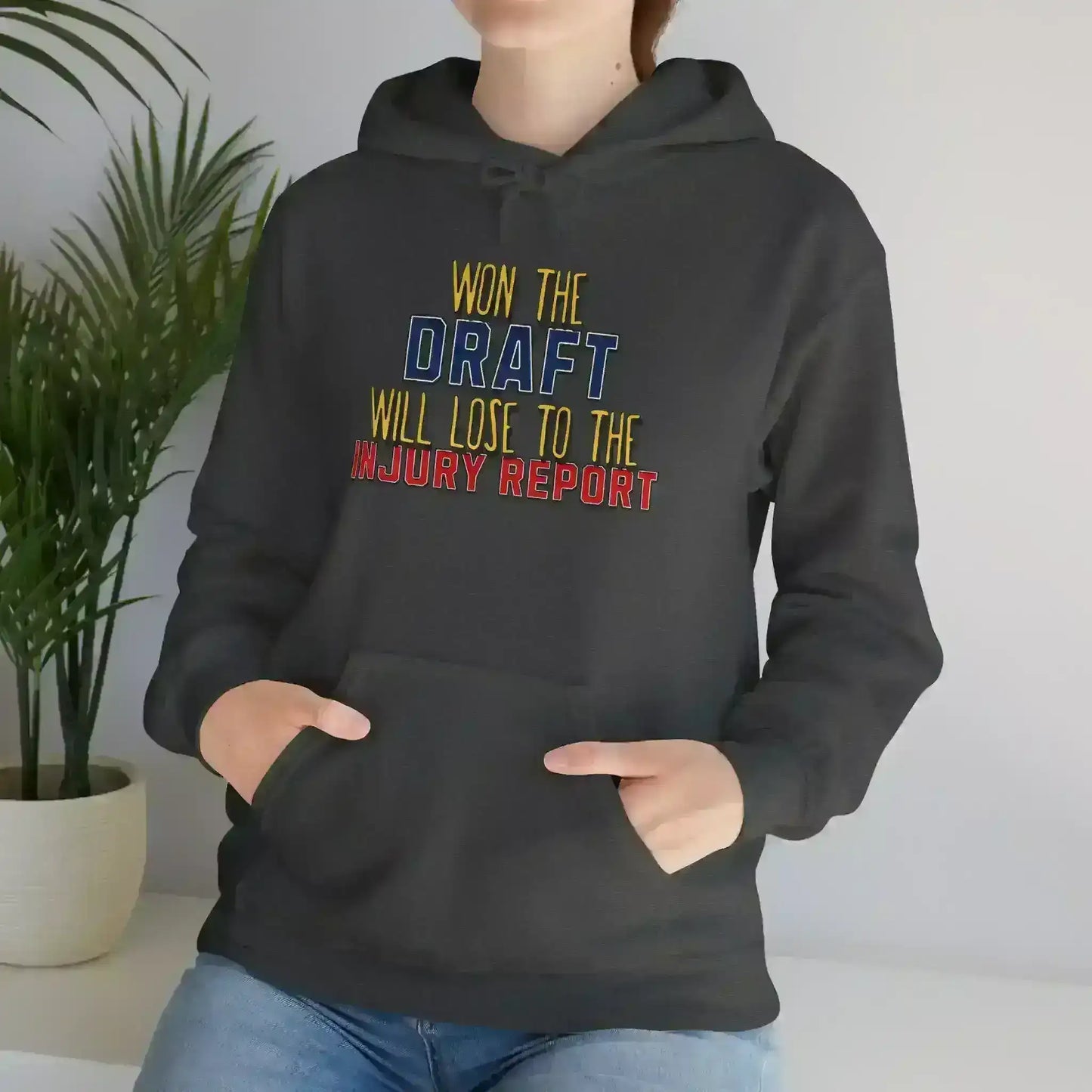 Won The Draft Will Lose To The Injury Report Pullover Hoodie - Fantasy Football Humor - Cady Creations