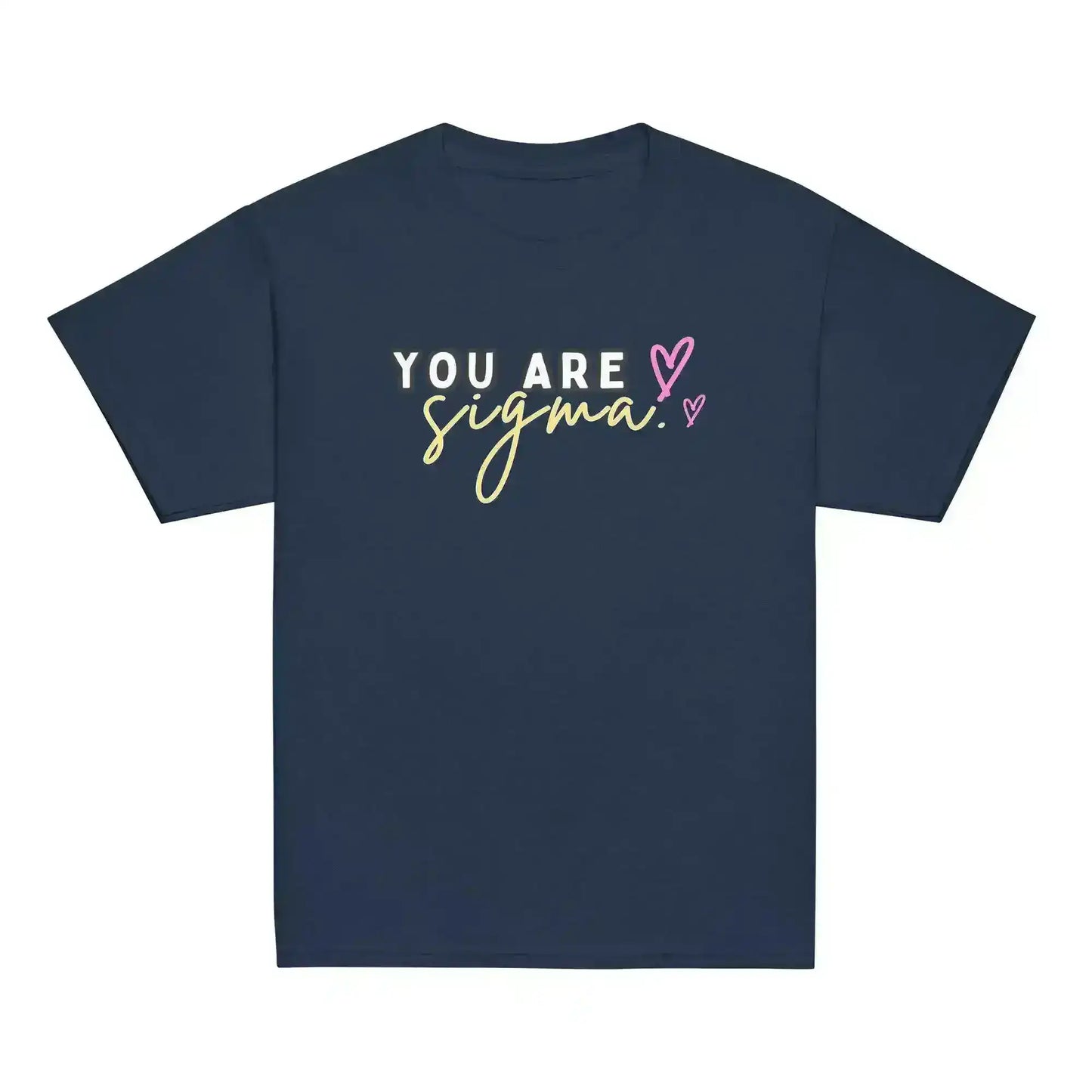 You Are Sigma Youth Graphic Tee - Cady Creations