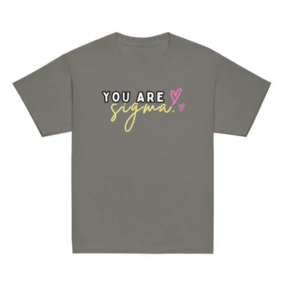 You Are Sigma Youth Graphic Tee - Cady Creations