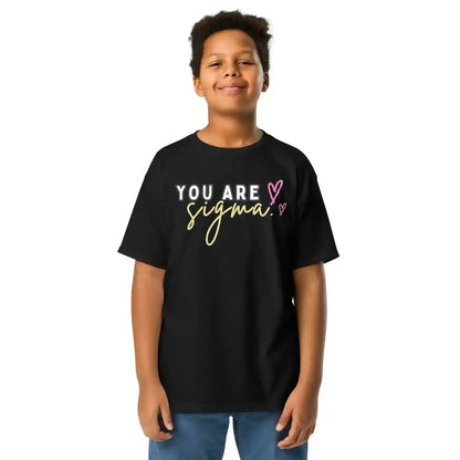 You Are Sigma Youth Graphic Tee - Cady Creations