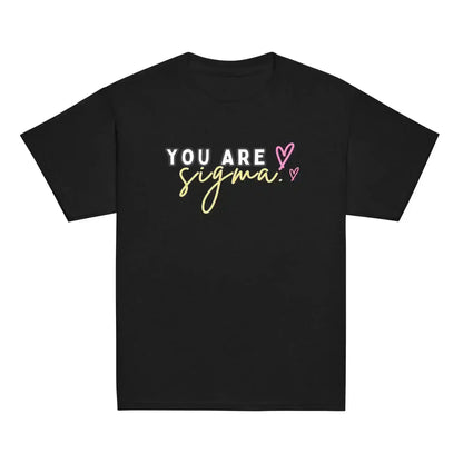 You Are Sigma Youth Graphic Tee - Cady Creations
