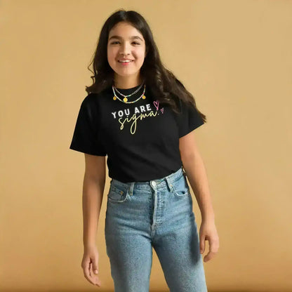 You Are Sigma - Youth Tee - Cady Creations