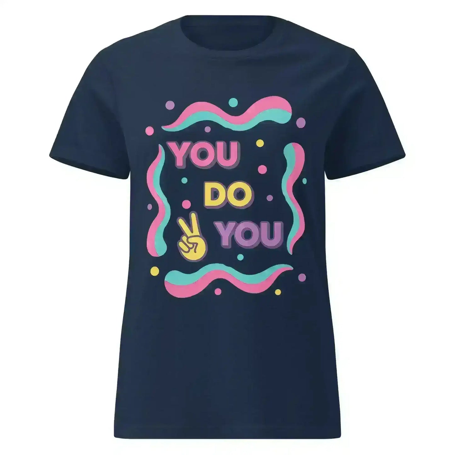 You Do You - Fitted Tee - Cady Creations