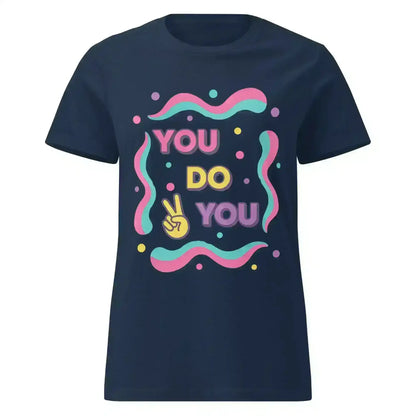 You Do You - Fitted Tee - Cady Creations